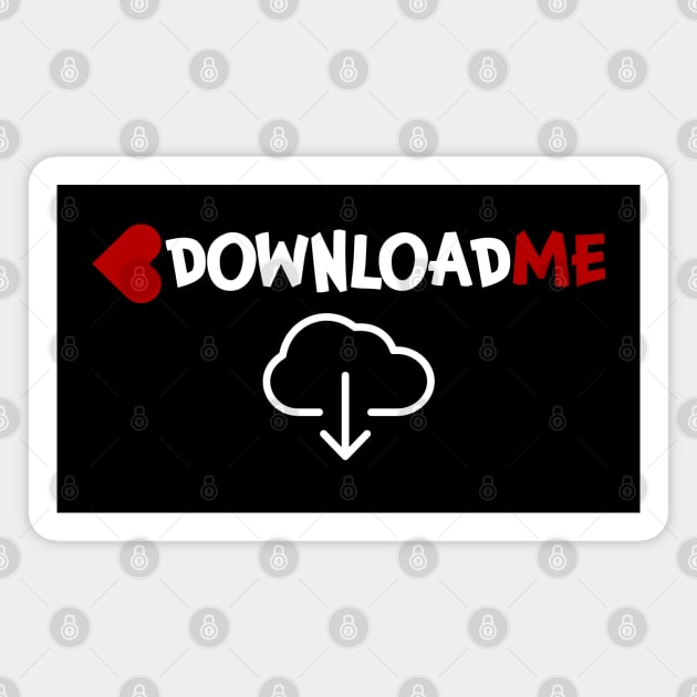 Download me Downloadme Downloading Magnet by jjmpubli